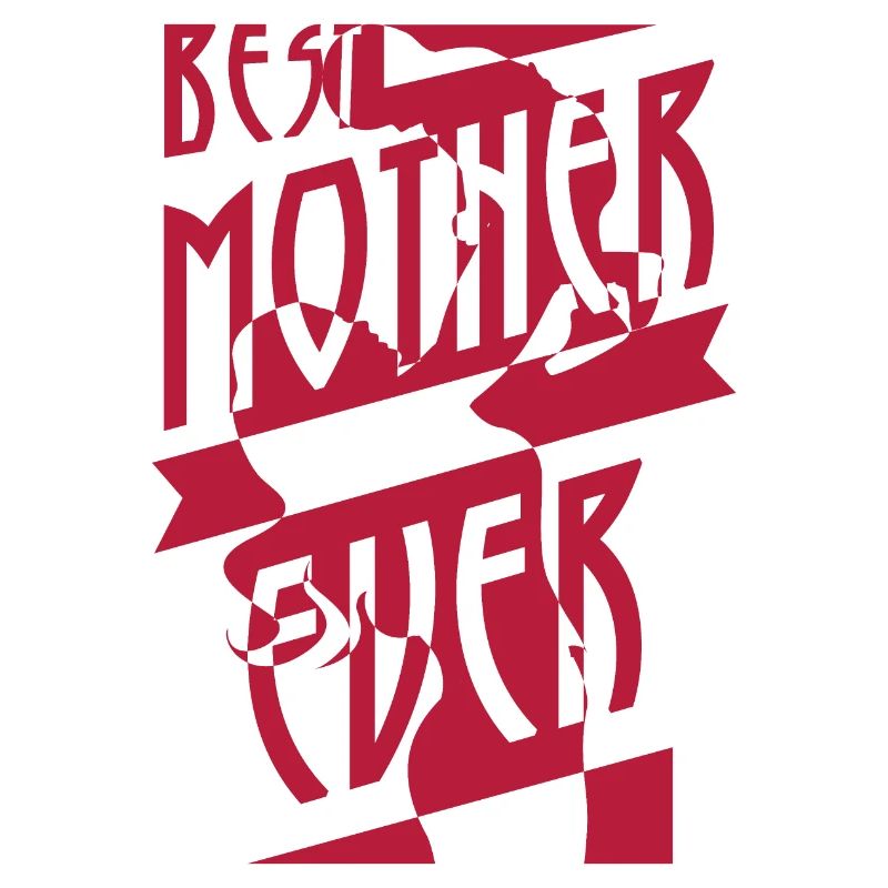 MUTTERTAG BEST MOM EVER