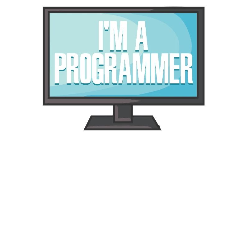 I'm A Programmer I Write Code I Will Not Fix Your