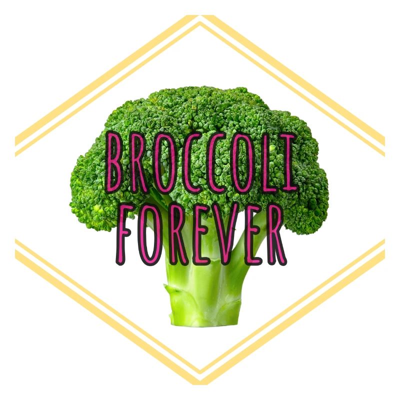 broccoli forever