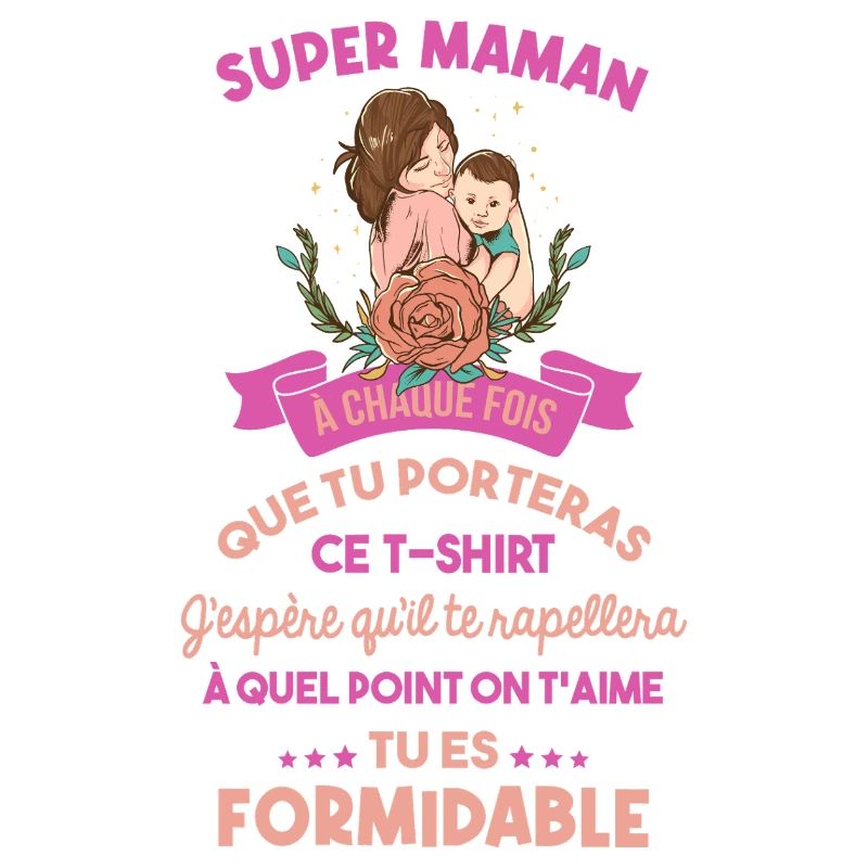 Super Maman Tu Es Formidable Idée Cadeau
