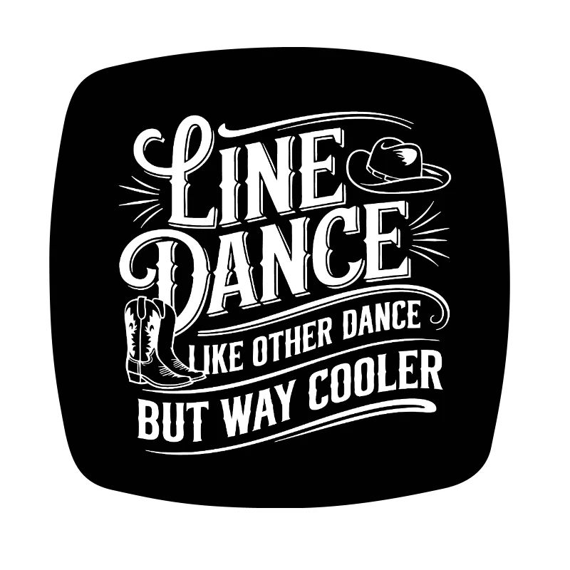 Line dancing is simply cooler