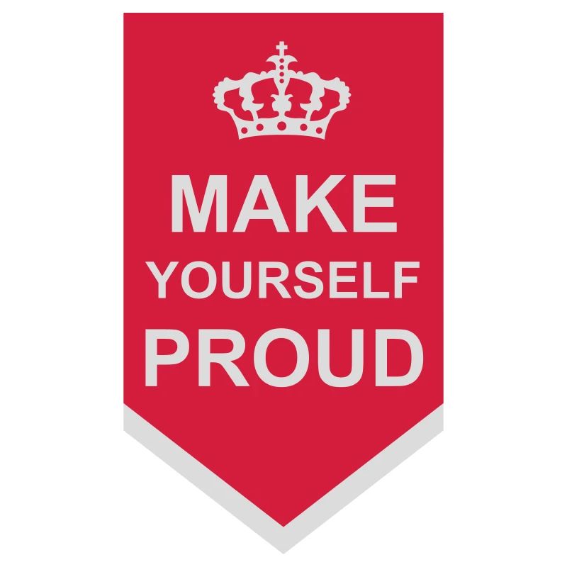 make yourself proud quote