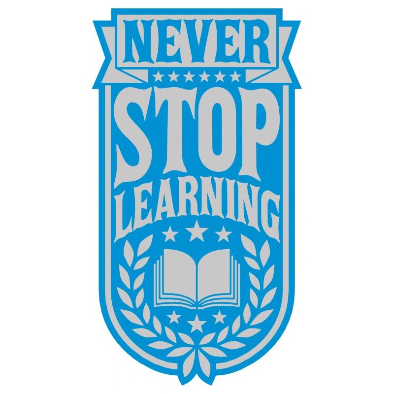 never stop learning quote