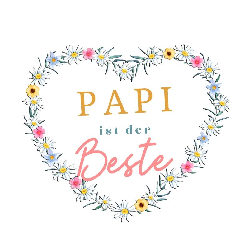 Papi ist der Beste! Niedlicher Blumenkranz