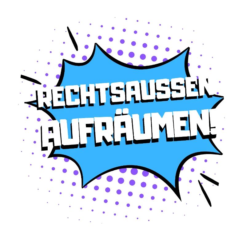 Rechtsaußen aufräumen!