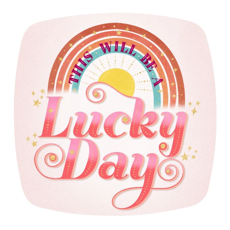 This will be a lucky day