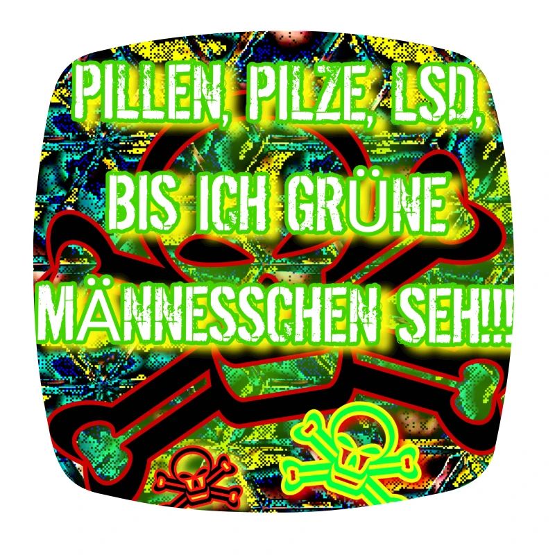 PILULES, CHAMPIGNONS, LSD....