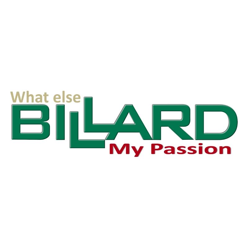 Billard Design my passion what else, Poolbillard