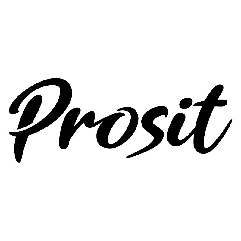 Prosit Prost Trinkspruch