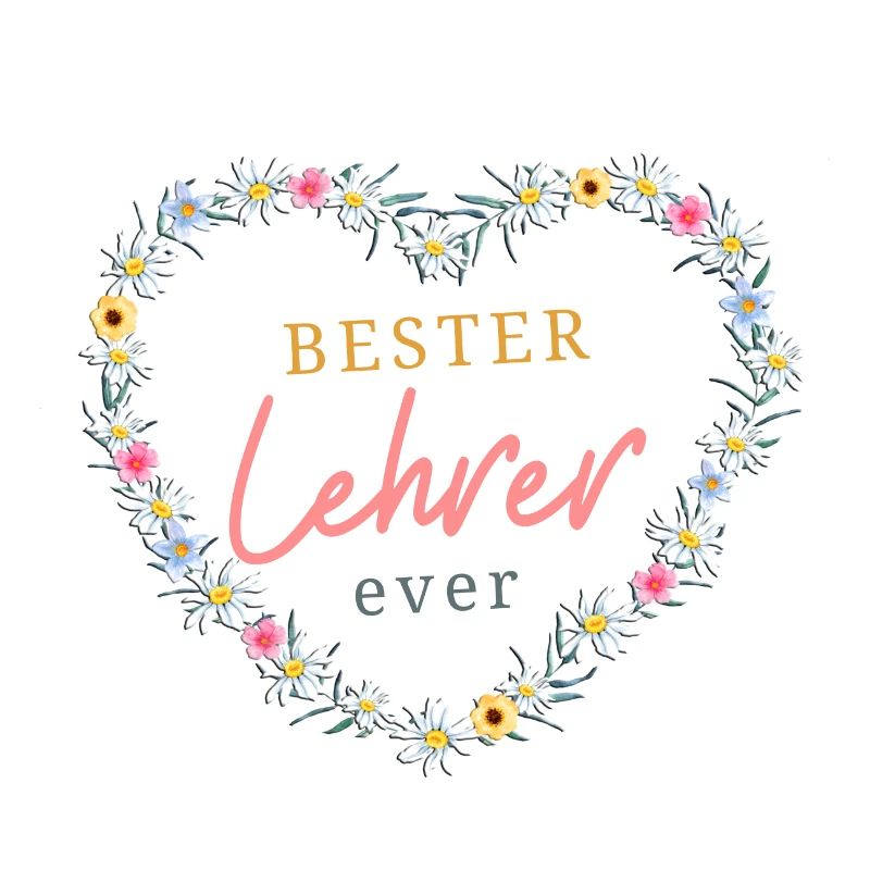 Bester Lehrer ever!