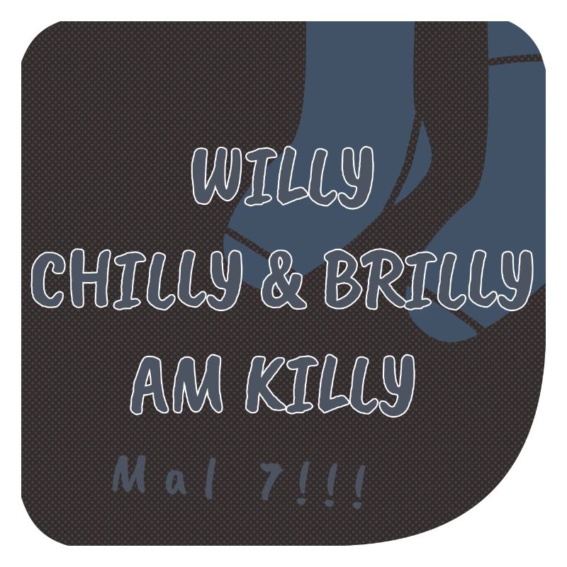 Willy Chilly & Brilly am Killy | Mal 7!!!
