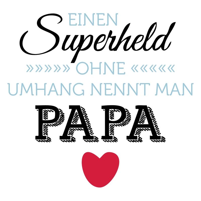 Superheld Papa T-Day2015 Feelings