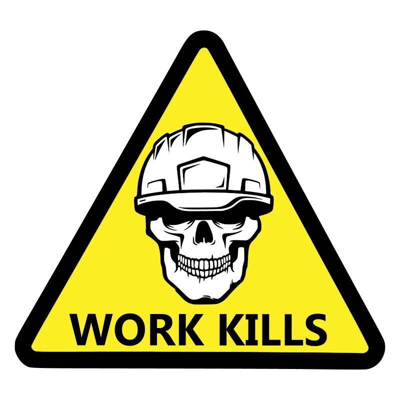 Danger Work, Kill Schild mit behelmtem Totenkopf
