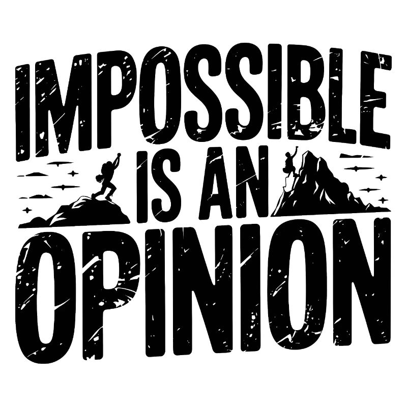 Inspirational Mountain Climber Quote Design