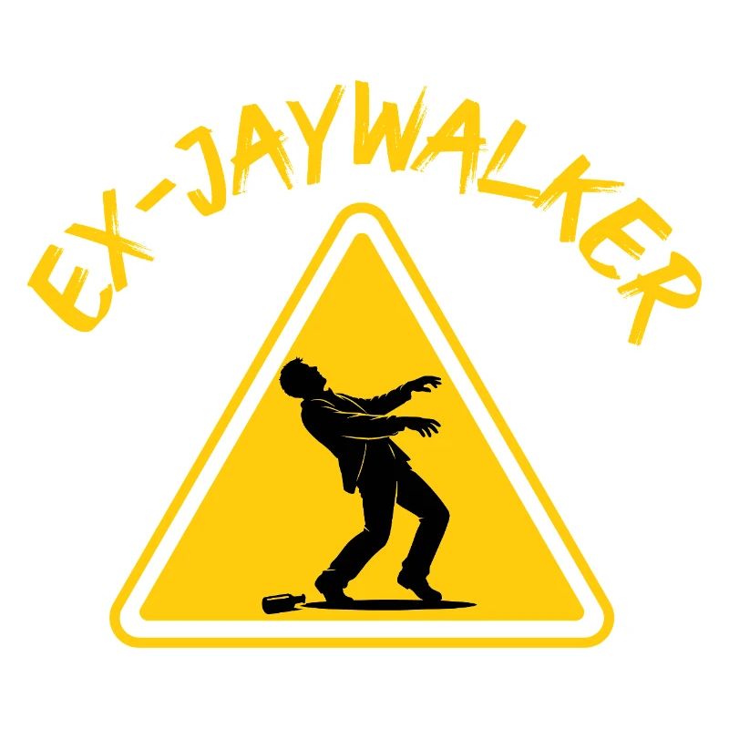 Ex-Jaywalker Funny Recovery Sobriety AA NA