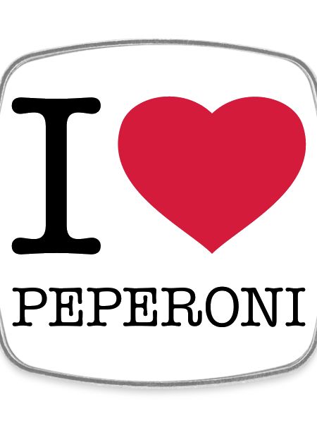 I LOVE PEPERONI
