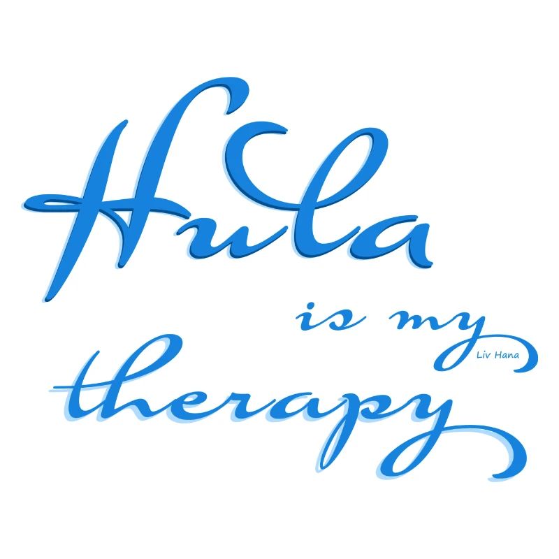 Hula is my therapy