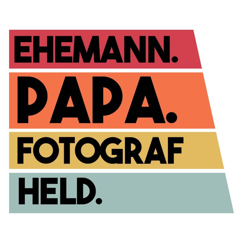Ehemann Papa Fotograf Held