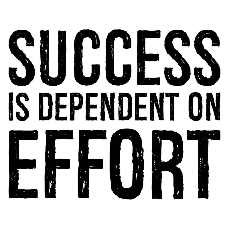Le succès dépend de l’effort