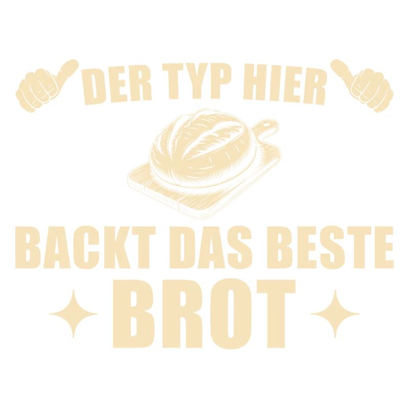 Brot backen - Bester Bäcker Geschenkidee