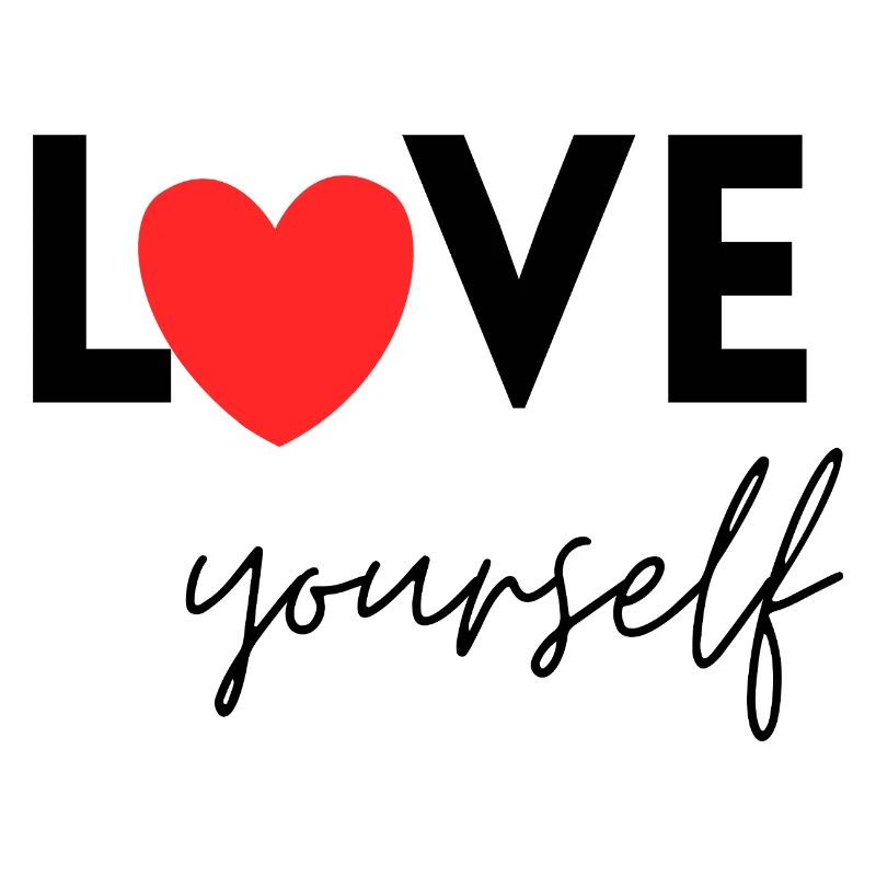 Aimez-vous – Amour de soi, positivité, amour de soi