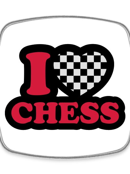 I love chess