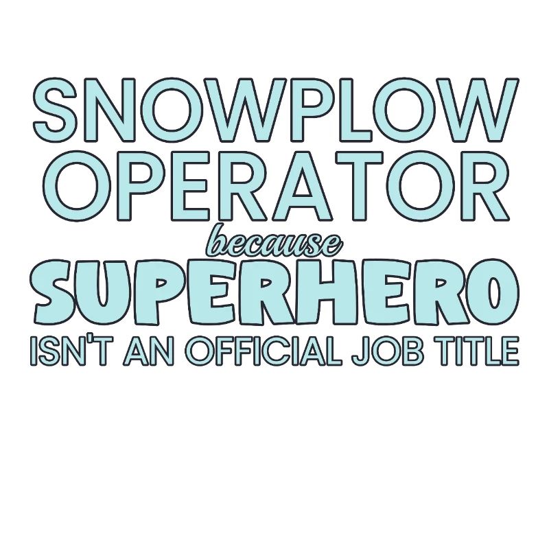 Snowplow Operator Superhero