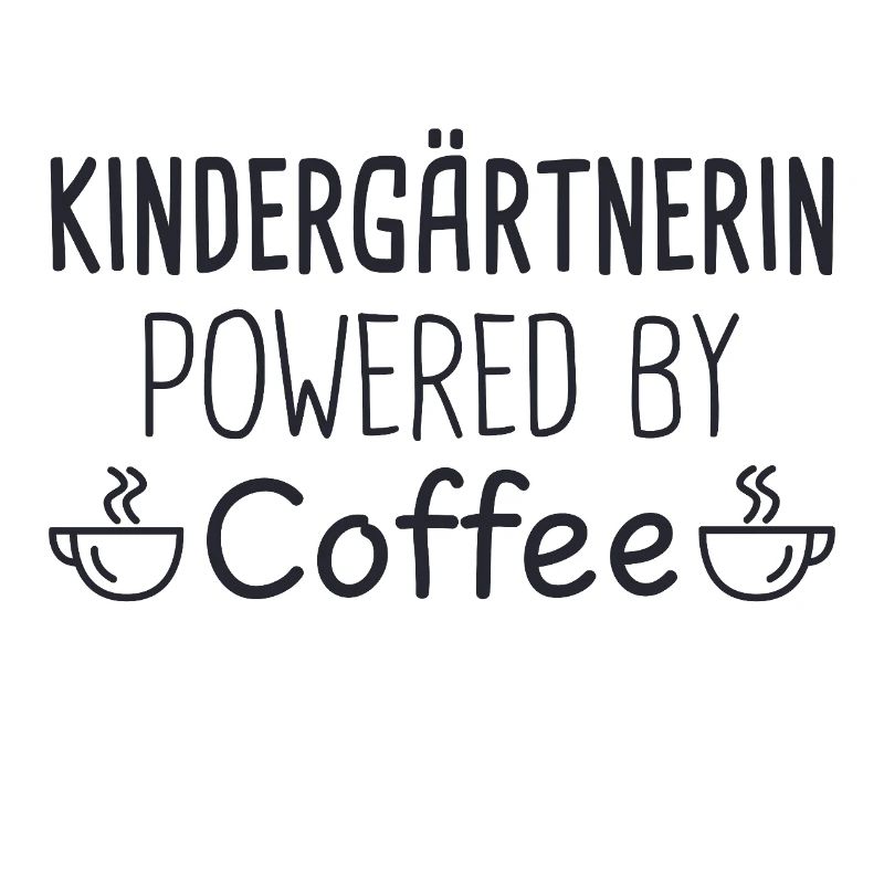 Kindergarten Teacher Powered By Coffee Kindergarten