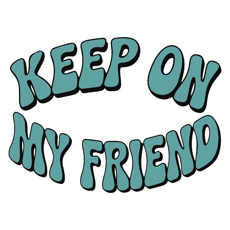 Continuez mon ami - Conception de motivation