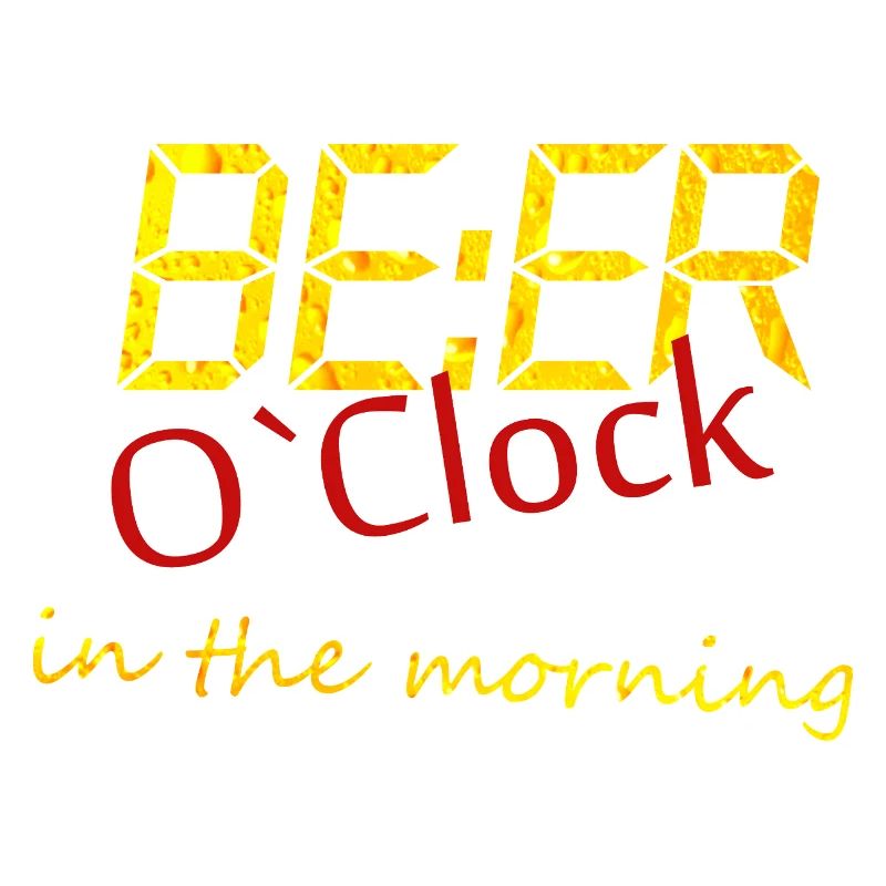 Beer O'Clock Morning