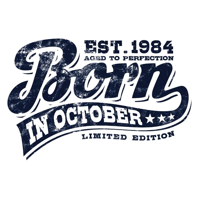 Born in October 1984 - Geburtstag - Geschenk