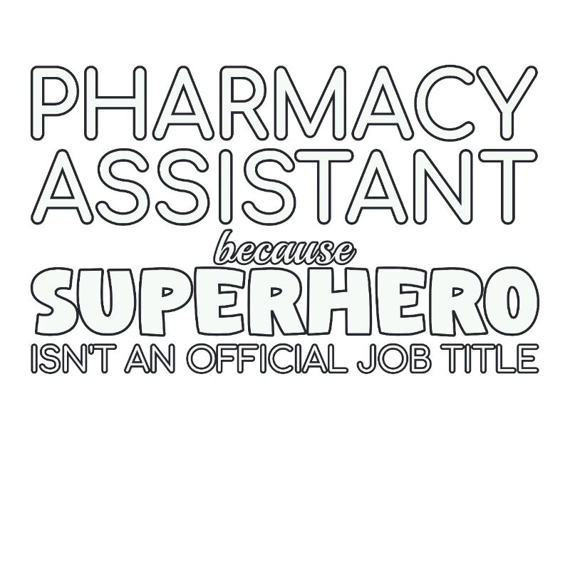 Pharmacy assistant Superhero