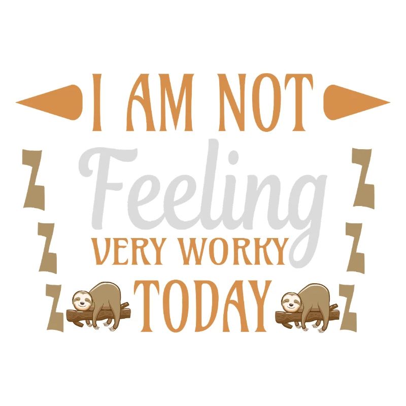 Not feeling workly sloth