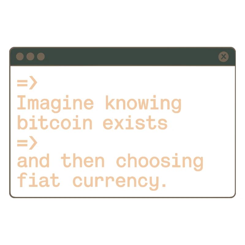 Bitcoin Imaginez savoir que Bitcoin existe crypto BTC