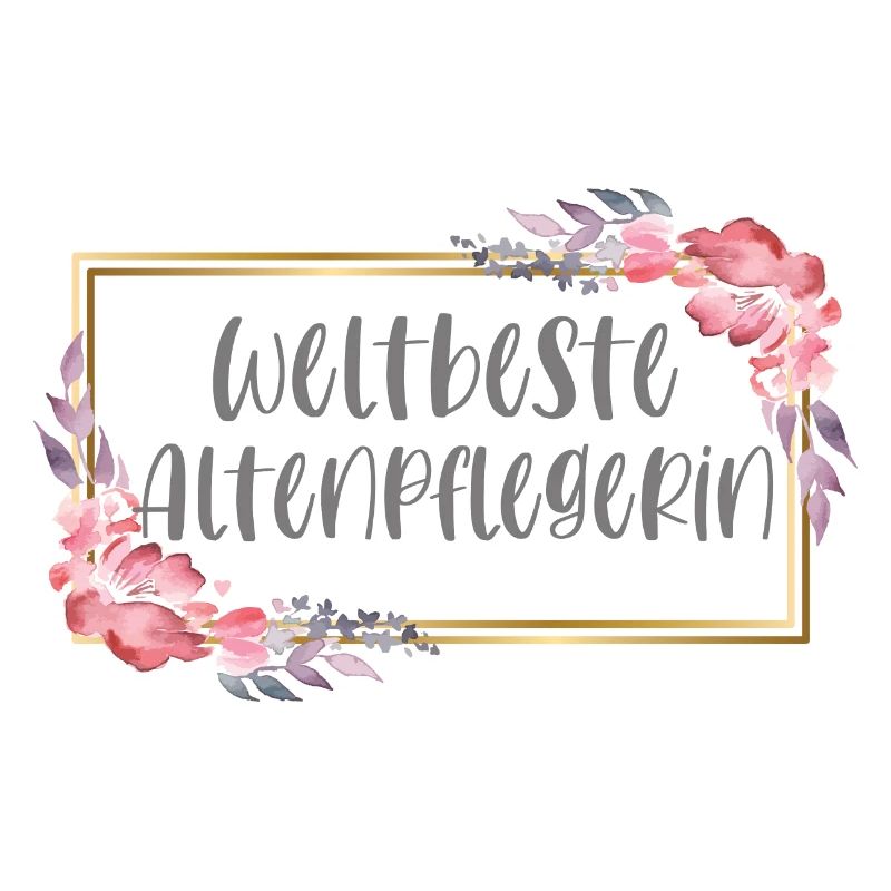 Altenpflegerin Pflegerin Mädchen Geschenk