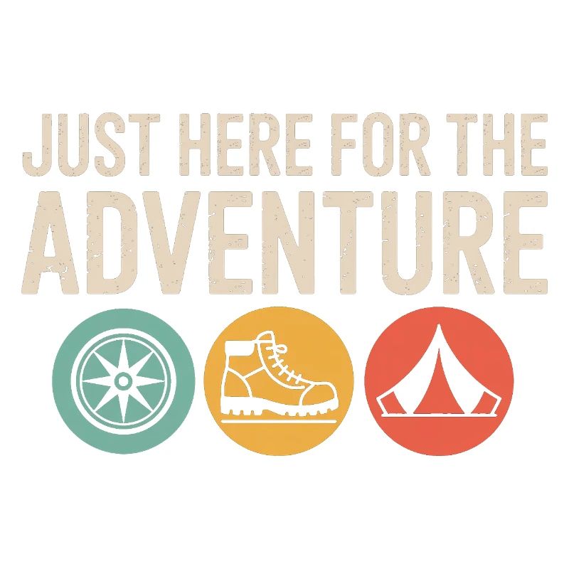 Juste là pour l’aventure