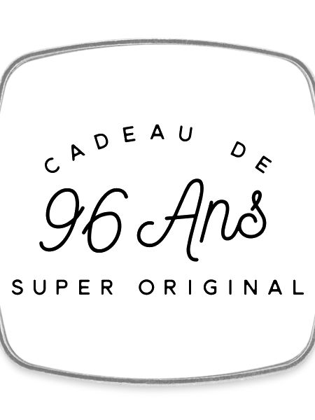 Cadeau 96 ans 