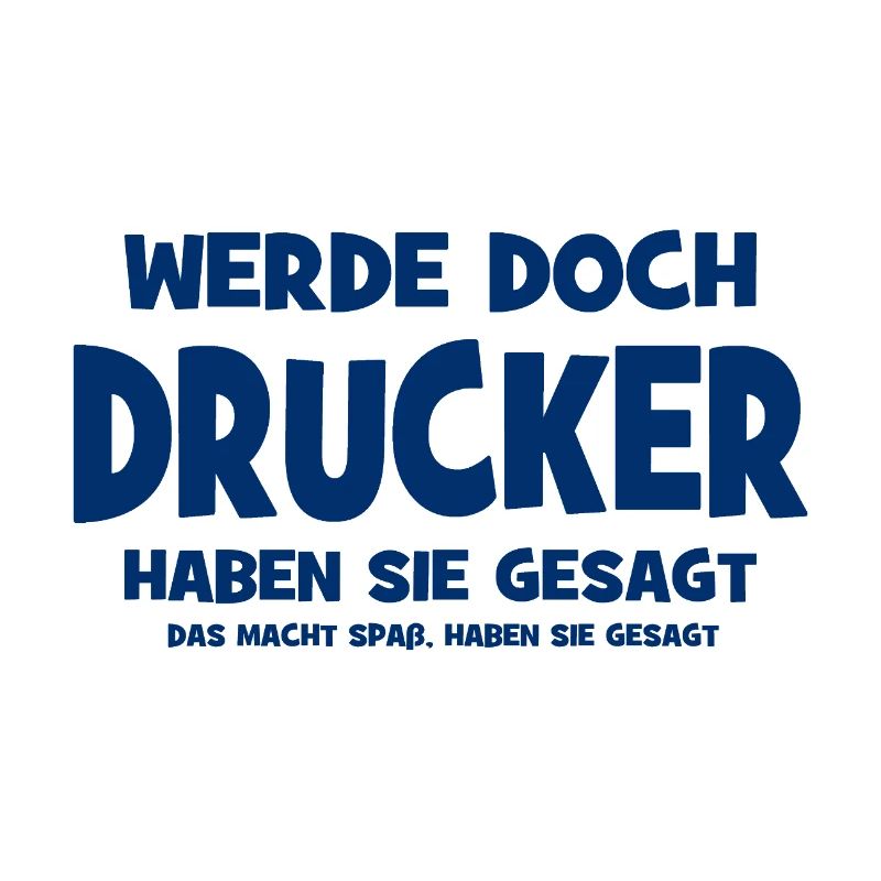 Become a printer, they said - That makes Sp