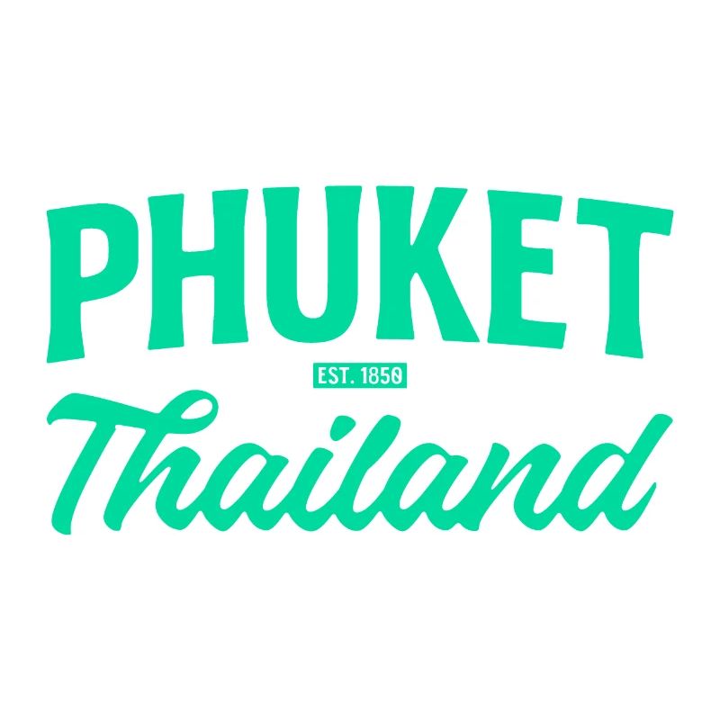 Phuket Thailand Teal Script