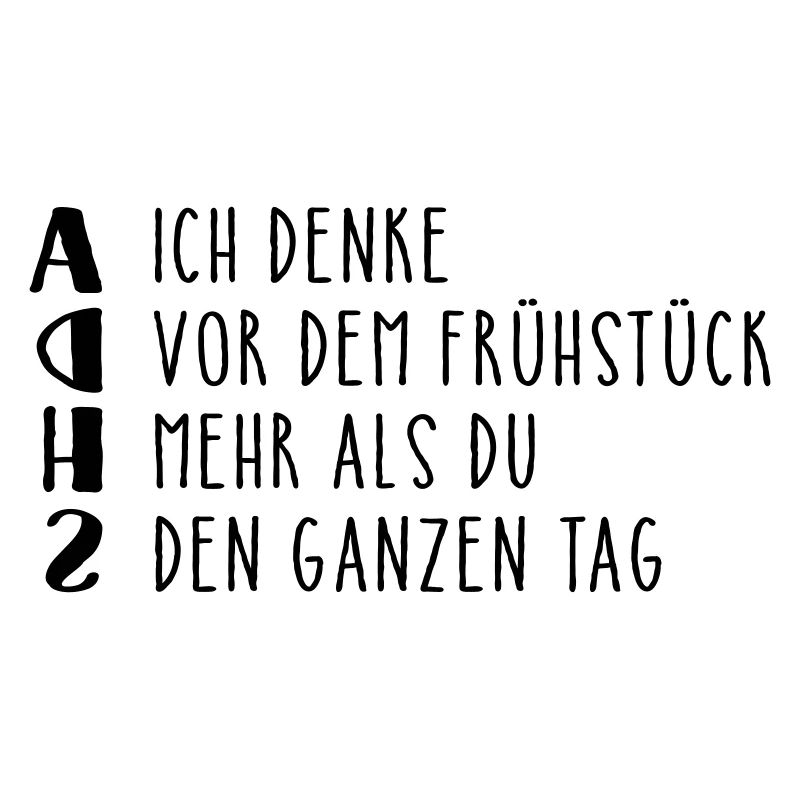 Provocative ADHD saying