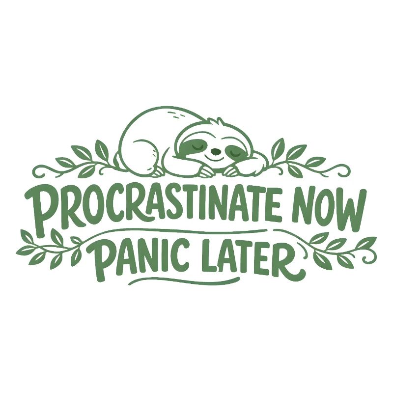 Faultier Spruch - Procrastinate Now Geschenk