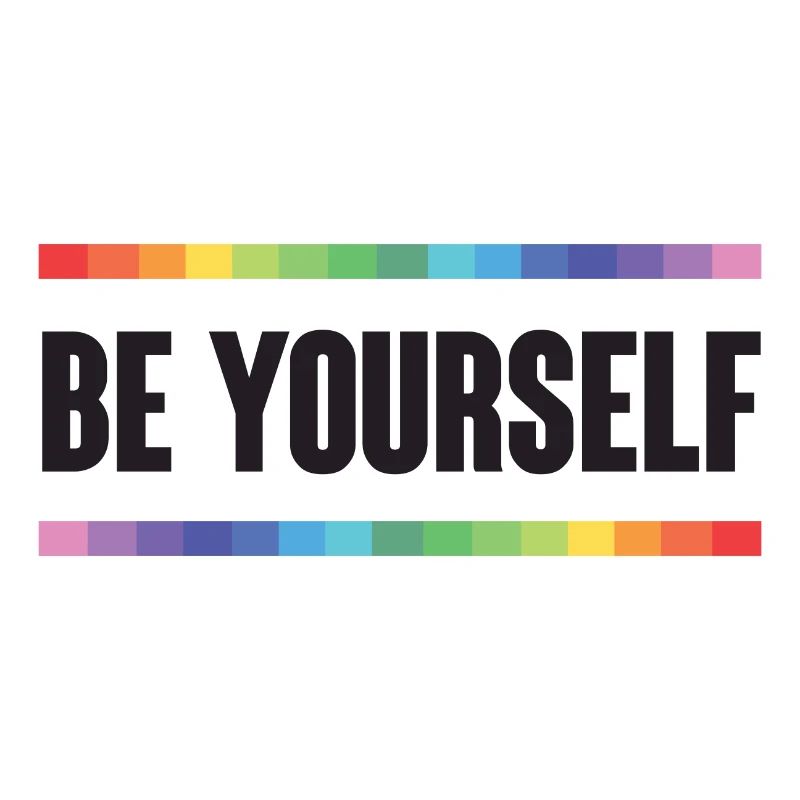 LGBTQ Pride Month - Be Yourself