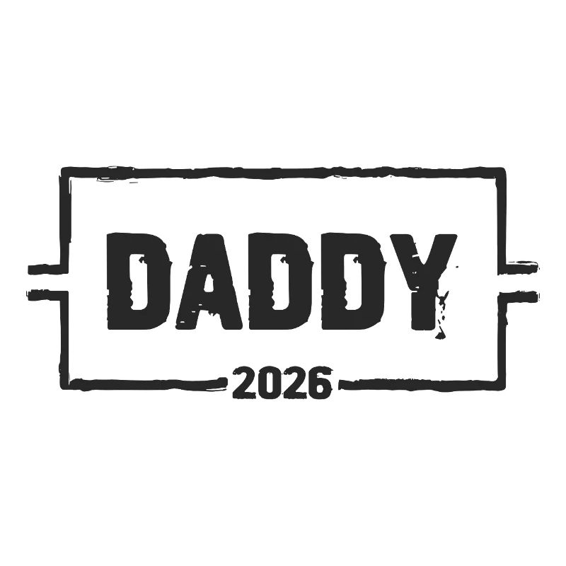 DADDY 2026 Stolzer werdender Vater