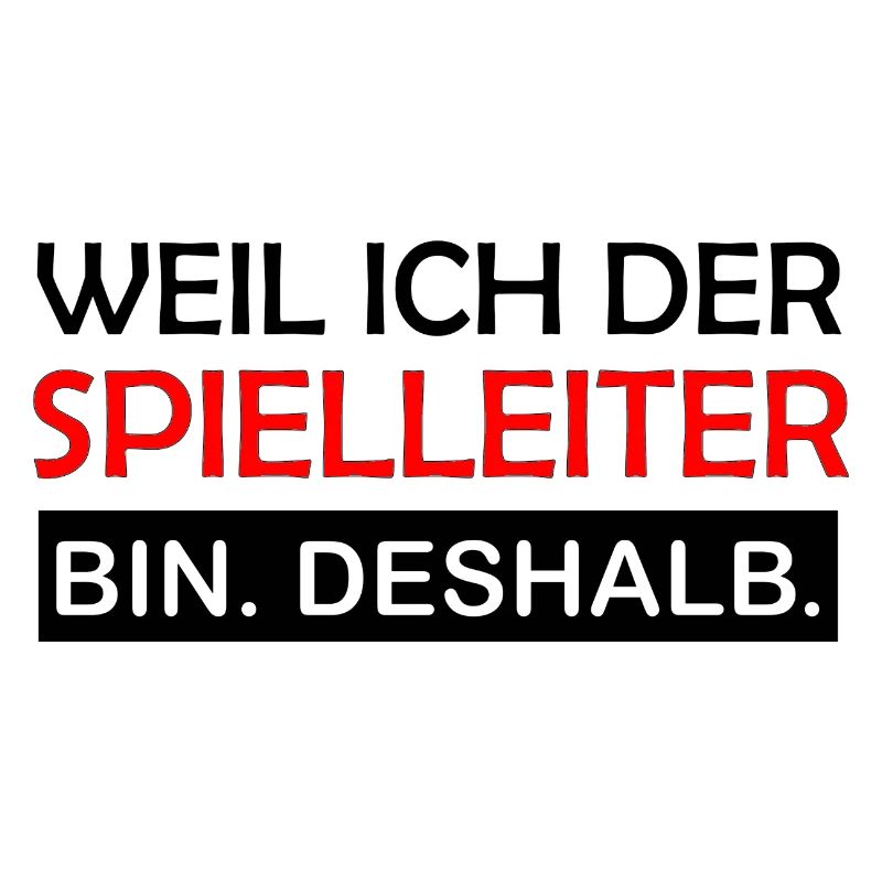 Parce que je suis le maître du jeu, c’est pour ça que le jeu de rôle