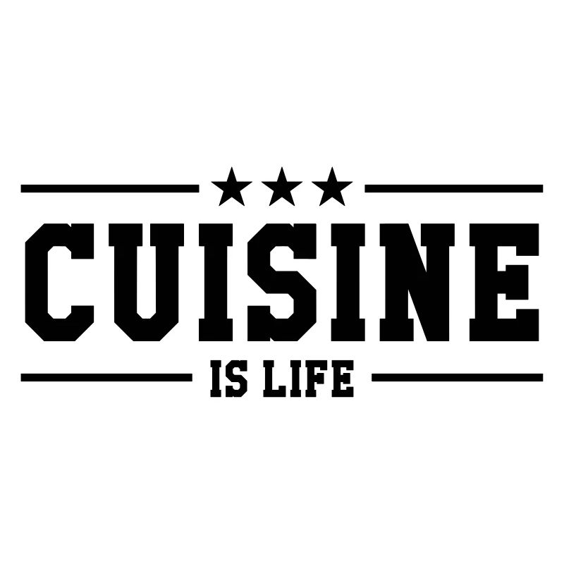 Cuisine is life