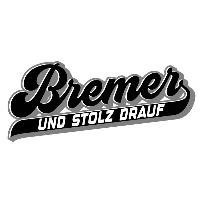 Bremer und Stolz drauf | Farben änderbar