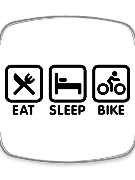 Eat sleep bike