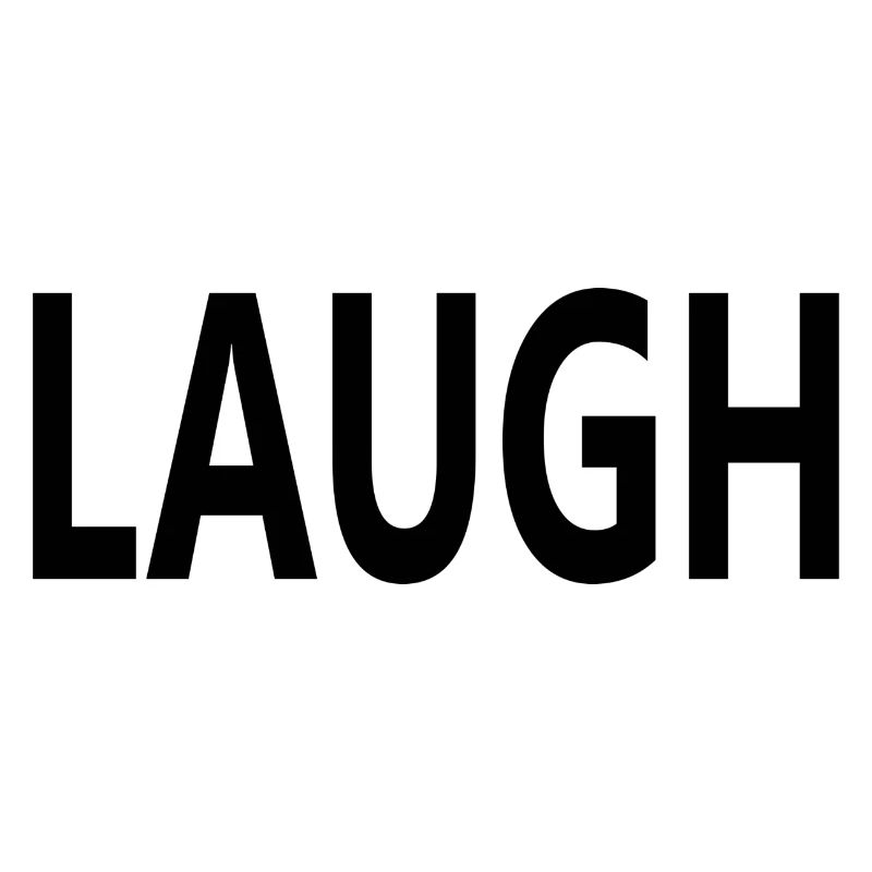Laugh