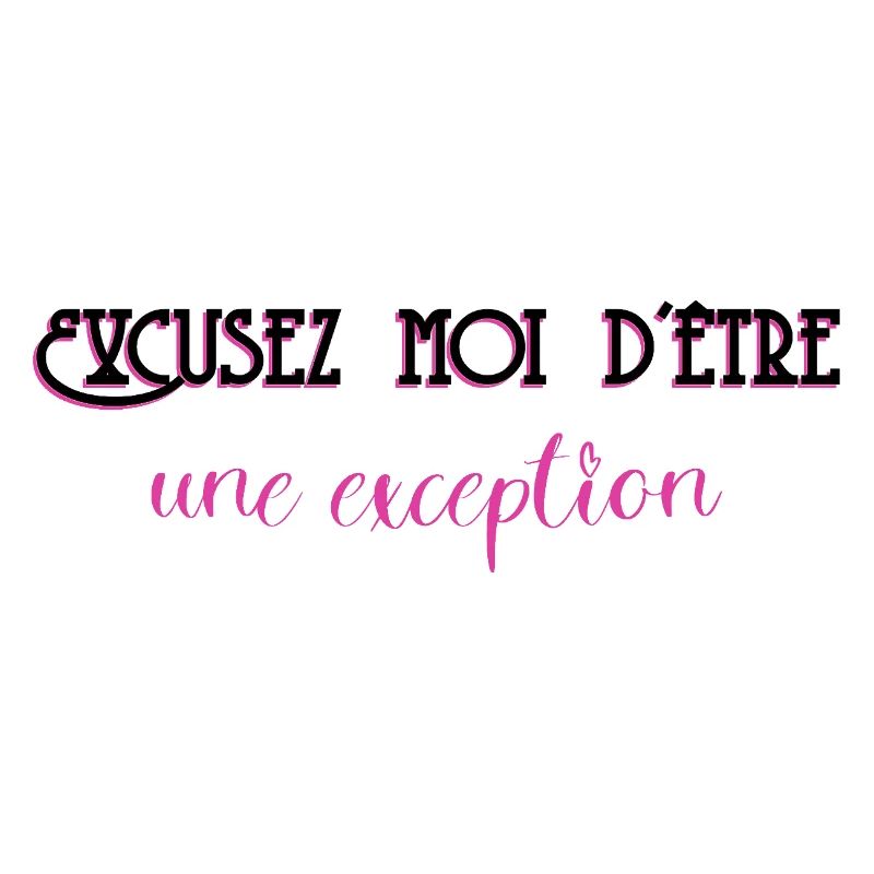 Excuse me for being an exception