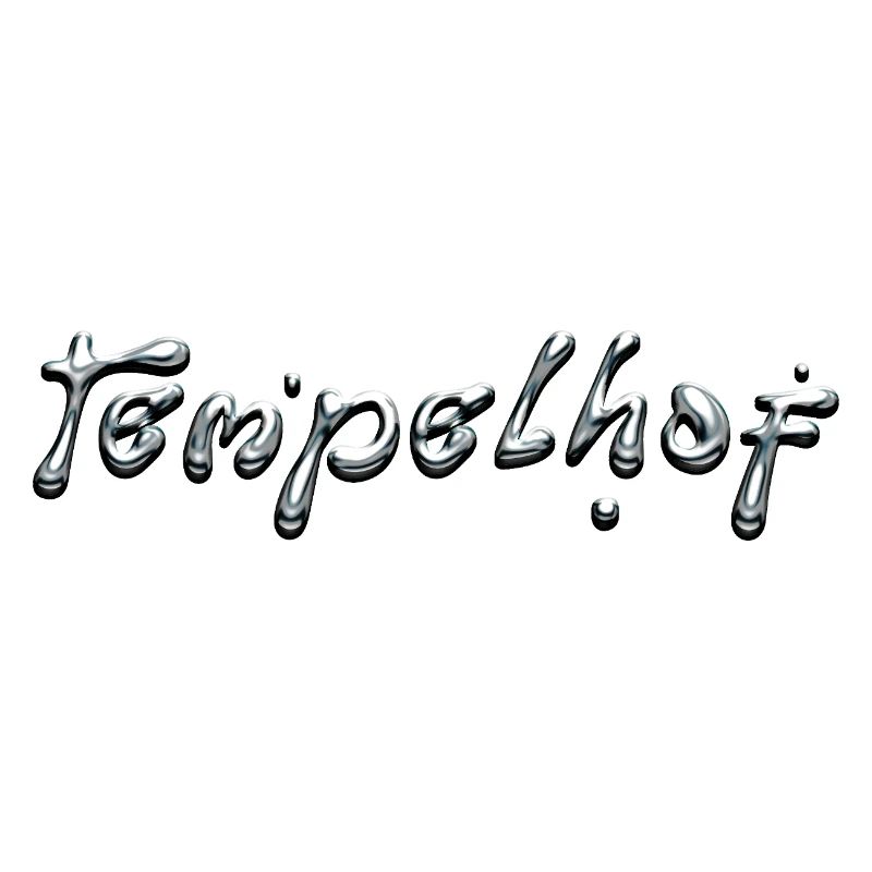 Typographie Tempelhof Liquid Chrome